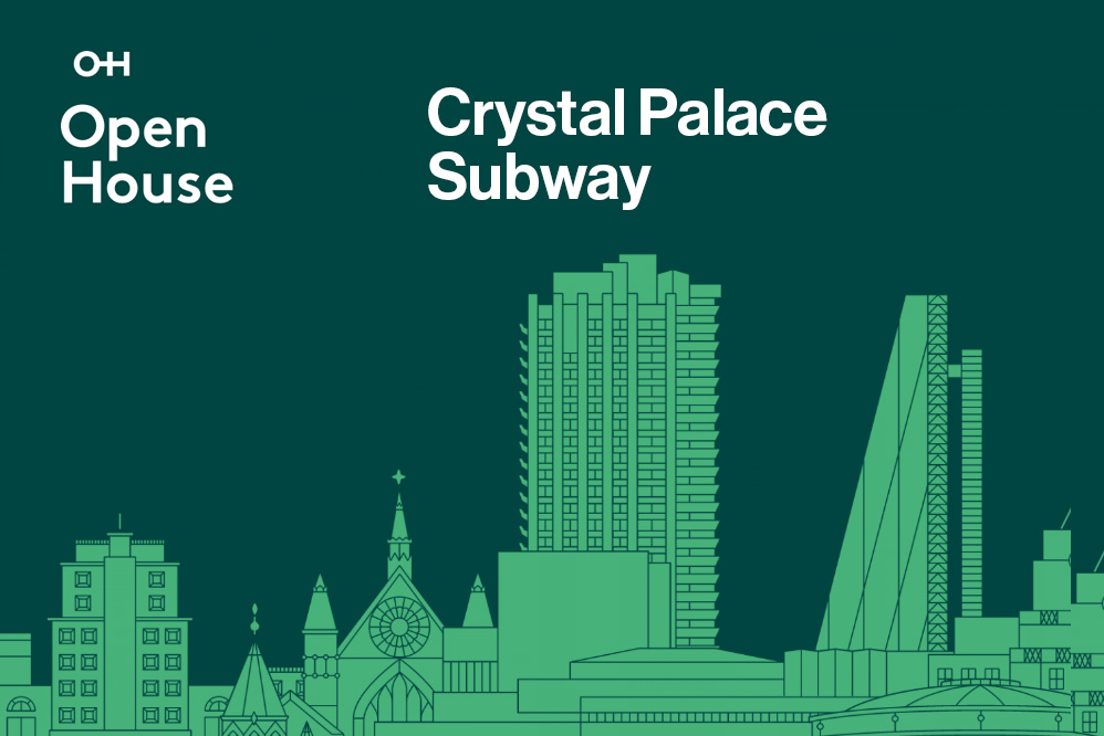 Title - Open House, Crystal Palace Subway
